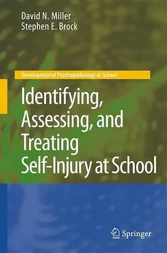 Identifying, Assessing, and Treating Self-Injury at School cover