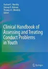 Clinical Handbook of Assessing and Treating Conduct Problems in Youth cover