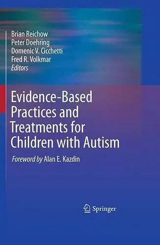 Evidence-Based Practices and Treatments for Children with Autism cover