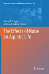 The Effects of Noise on Aquatic Life cover