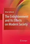 The Enlightenment and Its Effects on Modern Society cover
