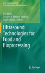 Ultrasound Technologies for Food and Bioprocessing cover