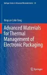 Advanced Materials for Thermal Management of Electronic Packaging cover