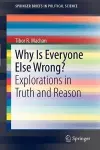 Why Is Everyone Else Wrong? cover