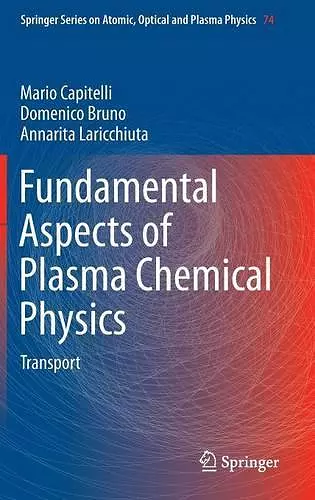 Fundamental Aspects of Plasma Chemical Physics cover