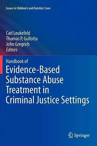 Handbook of Evidence-Based Substance Abuse Treatment in Criminal Justice Settings cover