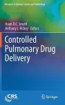 Controlled Pulmonary Drug Delivery cover