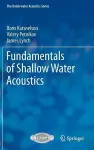 Fundamentals of Shallow Water Acoustics cover