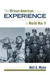 The African American Experience during World War II cover