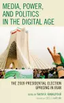 Media, Power, and Politics in the Digital Age cover