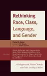 Rethinking Race, Class, Language, and Gender cover
