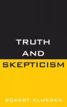 Truth and Skepticism cover