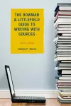 The Rowman & Littlefield Guide to Writing with Sources cover