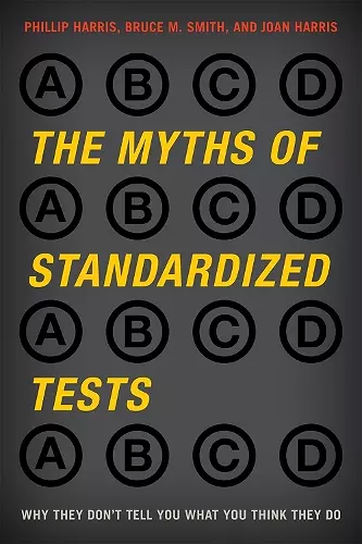 The Myths of Standardized Tests cover