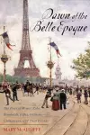 Dawn of the Belle Epoque cover