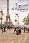 Dawn of the Belle Epoque cover