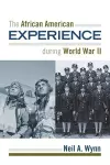 The African American Experience during World War II cover