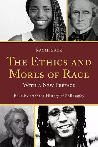 The Ethics and Mores of Race cover