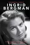 The Essential Films of Ingrid Bergman cover