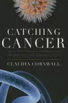 Catching Cancer cover