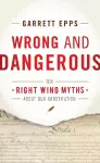Wrong and Dangerous cover