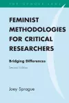 Feminist Methodologies for Critical Researchers cover