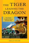 The Tiger Leading the Dragon cover