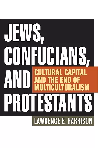 Jews, Confucians, and Protestants cover