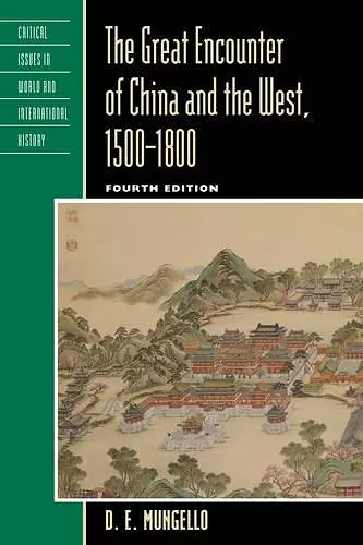 The Great Encounter of China and the West, 1500–1800 cover