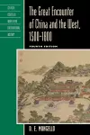 The Great Encounter of China and the West, 1500–1800 cover