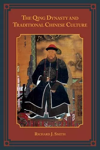 The Qing Dynasty and Traditional Chinese Culture cover