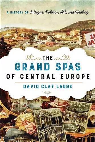 The Grand Spas of Central Europe cover