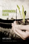 The Rise of the U.S. Environmental Health Movement cover