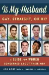 Is My Husband Gay, Straight, or Bi? cover