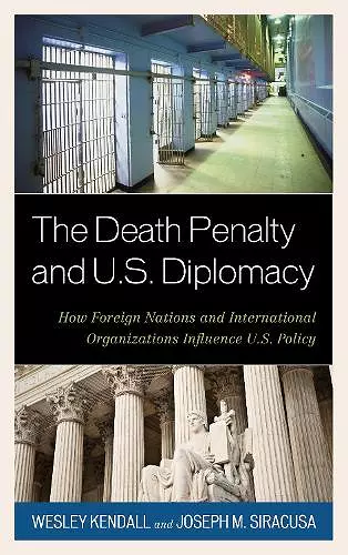 The Death Penalty and U.S. Diplomacy cover