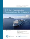 U.S. Navy Humanitarian Assistance in an Era of Austerity cover