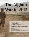 The Afghan War in 2013: Meeting the Challenges of Transition cover