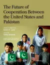 The Future of Cooperation Between the United States and Pakistan cover