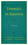 Forensics in America cover