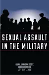 Sexual Assault in the Military cover