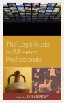 The Legal Guide for Museum Professionals cover