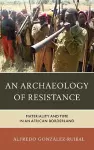 An Archaeology of Resistance cover