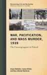 War, Pacification, and Mass Murder, 1939 cover