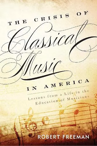 The Crisis of Classical Music in America cover