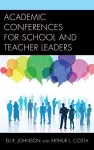 Academic Conferences for School and Teacher Leaders cover