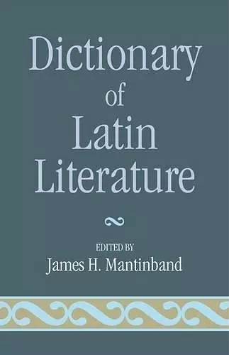 Dictionary of Latin Literature cover