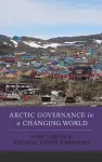 Arctic Governance in a Changing World cover