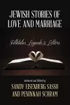 Jewish Stories of Love and Marriage cover