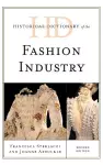 Historical Dictionary of the Fashion Industry cover
