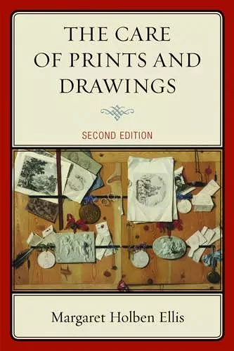 The Care of Prints and Drawings cover